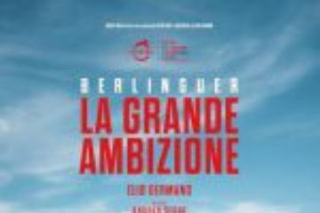 locandina film Berlinguer La Grande ambizione