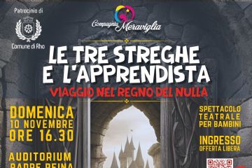 Locandina dello spettacolo teatrale della Compagnia Teatrale Meraviglia all'Auditorium Padre Reina: Le tre streghe e l'apprendista - Viaggio nel regno del Nulla
