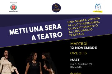 Metti una sera a teatro. Una serata, aperta alla cittadinanza, di avvicinamento al linguaggio teatrale. Martedì 12 novembre alle ore 21:15. Breve performance e laboratorio teatrale.