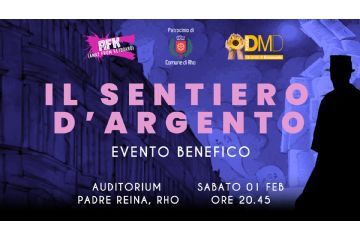 Il sentiero d'argento AFK Progetto Giovani - 5° replica Auditorium Padre Reina Via Meda 20 - Rho sabato 01 febbraio ore 20.45