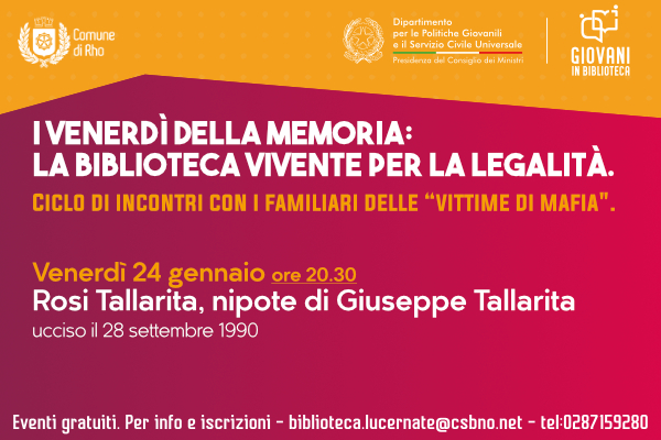 I venerdì della memoria la biblioteca vivente per la legalità. Venerdì 24 gennaio Rosi Tallarita nipote di Giuseppe Tallarita