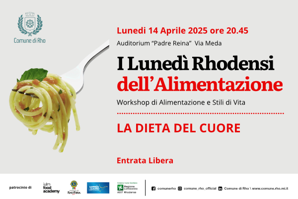 lunedì 14 aprile 2025 I lunedì rhodensi dell'alimentazione La dieta del cuore entrata libera