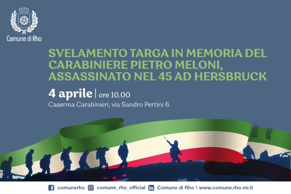 Svelamento Targa in memoria del carabiniere Pietro Meloni, assassinato nel 45 ad Hersbruck