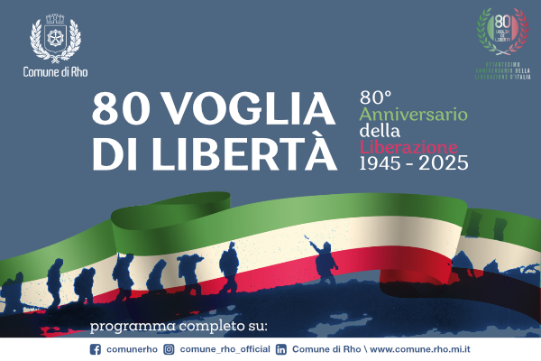80 voglia di libertà  - 80à Anniversario della Liberazione 1945 - 2025