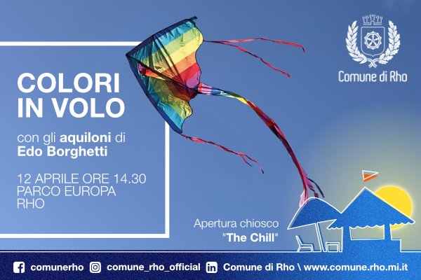 12 aprile Festa  al parco Europa  con gli aquiloni di Edo Borghetti a partire dalle 14.30
Apertura del chiosco The Chill