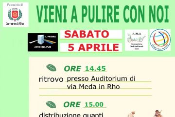 "Vieni a pulire con noi" evento di sabato 5 aprile 2025 dalle ore 14.45 con ritrovo presso l'Auditorium di via Meda a Rho. In caso di maltempo l'evento si svolgerà sabato 19 aprile.