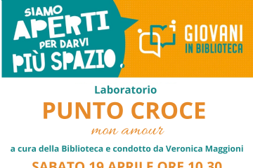 Siamo Aperti per darvi più spazio Laboratorio Punto croce a cura della Biblioteca e condotto da Veronica Maggioni. Sabat0 19 aprile ore 10.30 Biblioteca di Lucernate