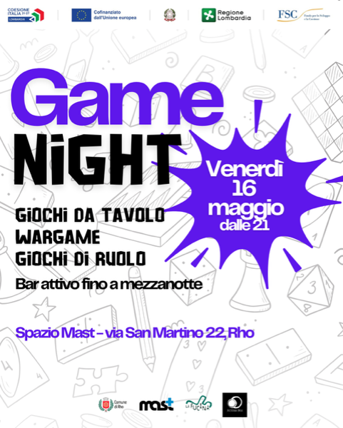 Game Nighy Giochi da tavolo wargame giochi di ruolo bar attivo fino a mezzanotte Venerdì 16 maggio dalle 21  Spazio Mast  - via San Martino 22 - Rho