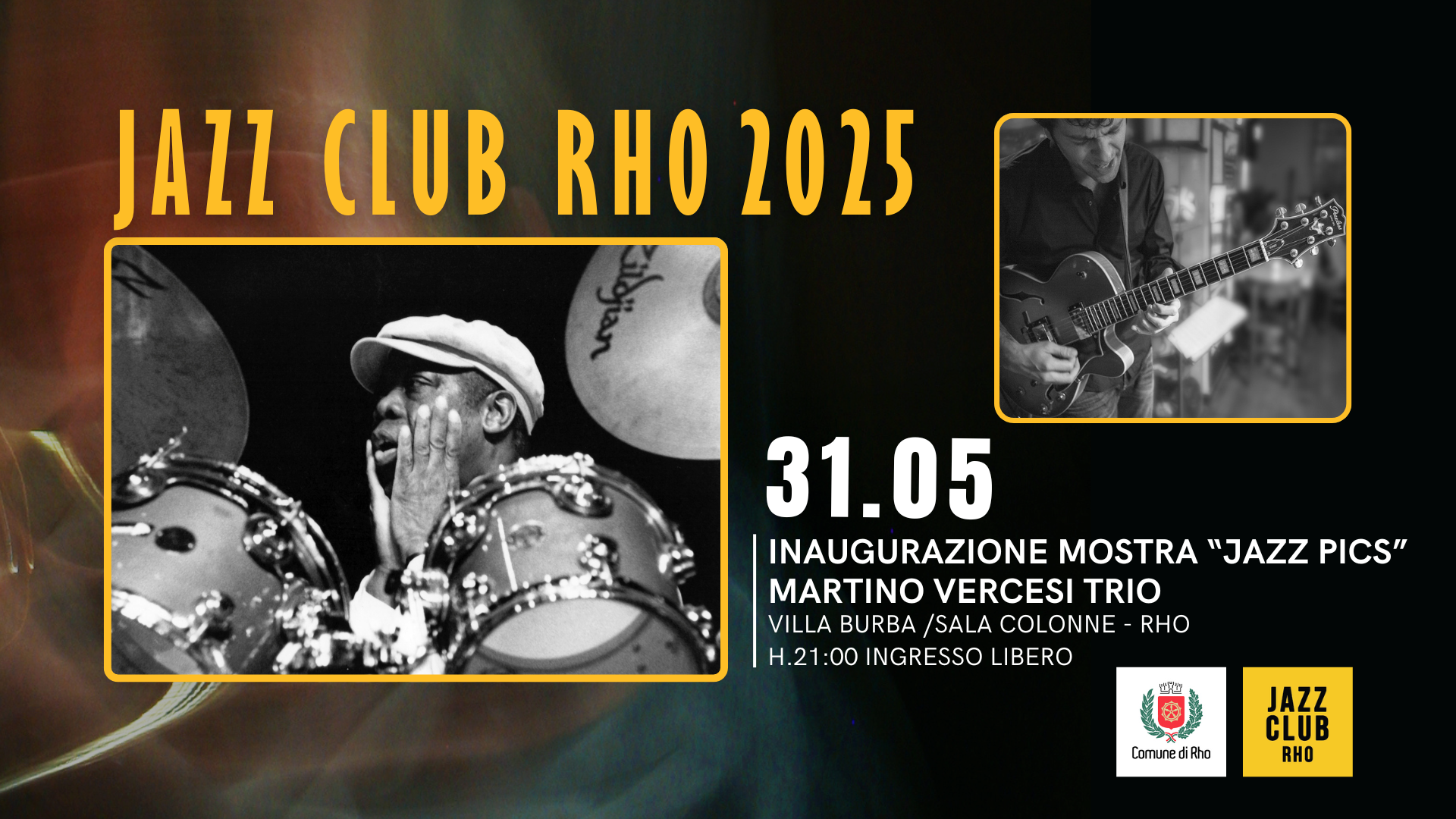 locandina inaugurazione mostra Jazz Pics ore 19.00 e concerto Martino Vercesi Jazz Trio ore 21.00. Ingresso libero.