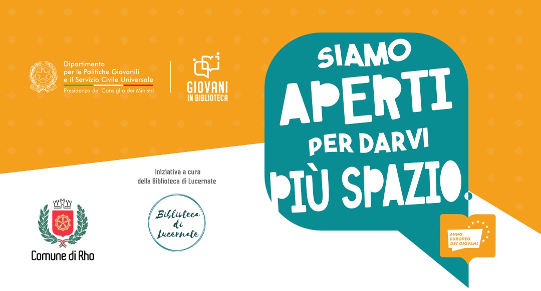 Il Comune di Rho e la Biblioteca di Lucernate propongono il progetto “Giovani in Biblioteca”, con lo slogan “Siamo aperti per darvi più spazio”, tante le iniziative nate in collaborazione con le cooperative del territorio che si svolgeranno principalmente presso la Biblioteca di Lucernate.