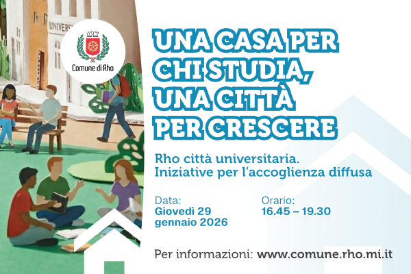 locandina evento Una casa per chi studia, una città per crescere. Orario e luogo evento   e immagine di una città universitaria con parco alberi e studenti  con alberi