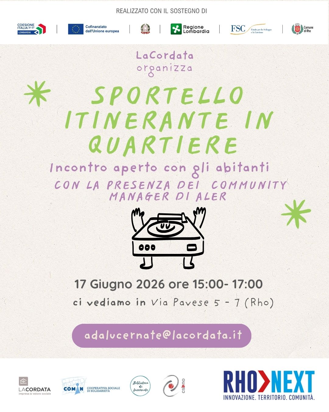 Locandina evento del 17 giugno dalle ore 15.00 in via Pavese n.5-7 a Rho, per incontrate il team de La Cordata e il Community Manager di Aler. 