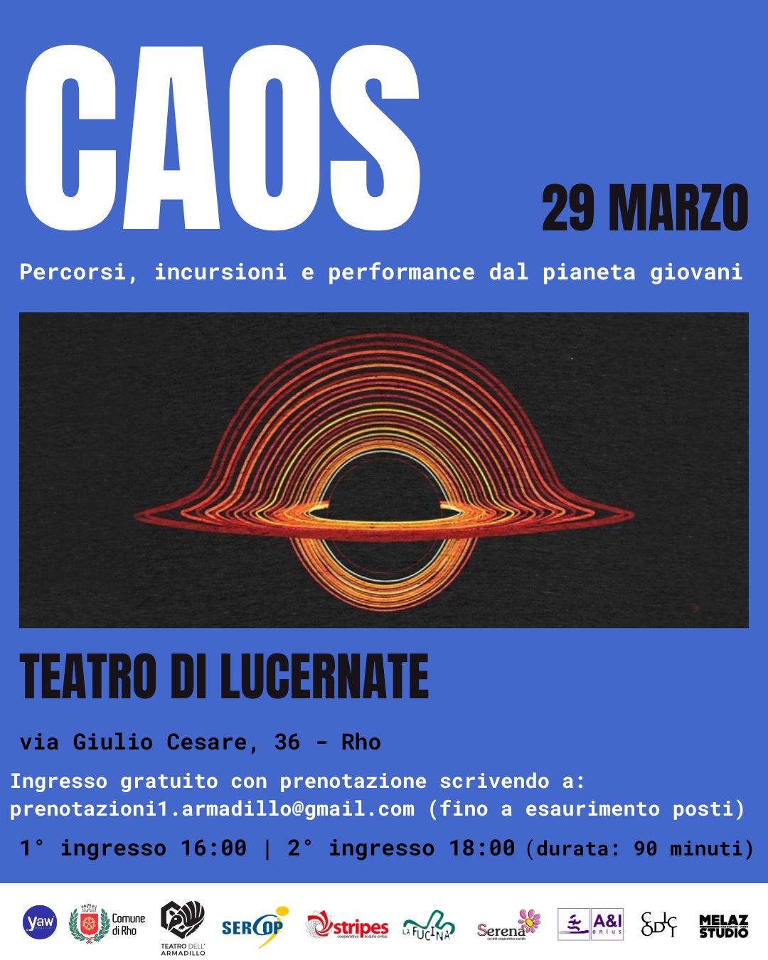 CAOS  - 29 marzo Percorsi incursioni e performance dal pianeta giovani. Teatro di Lucernate - via Giulio Cesare 36 Rho