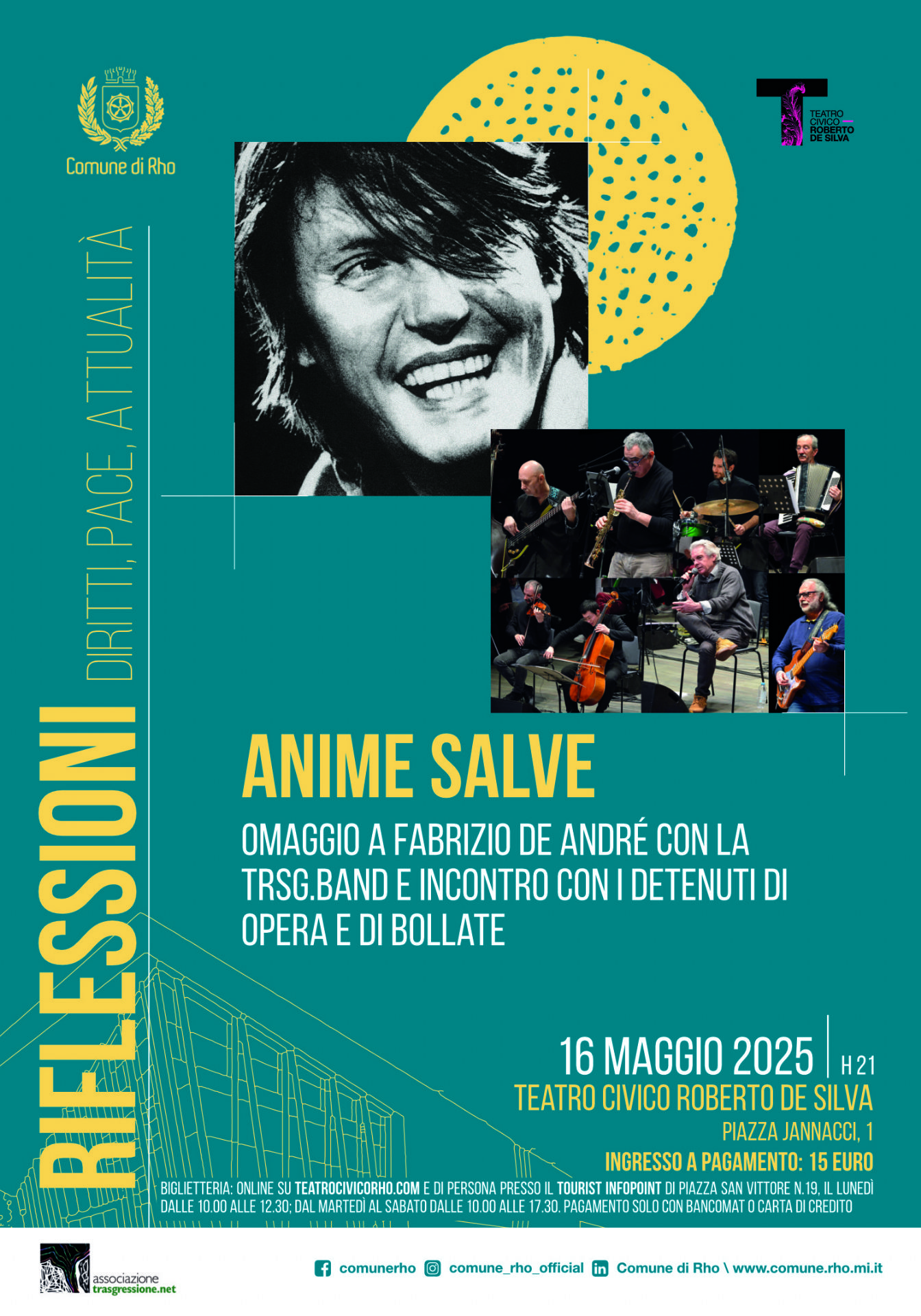 locandina evento Riflessioni Diritti, pace, attualità. Anime Salve Omaggio a Fabrizio De André con la Trsg.band e incontro con i detenuti di Opera di Bollate