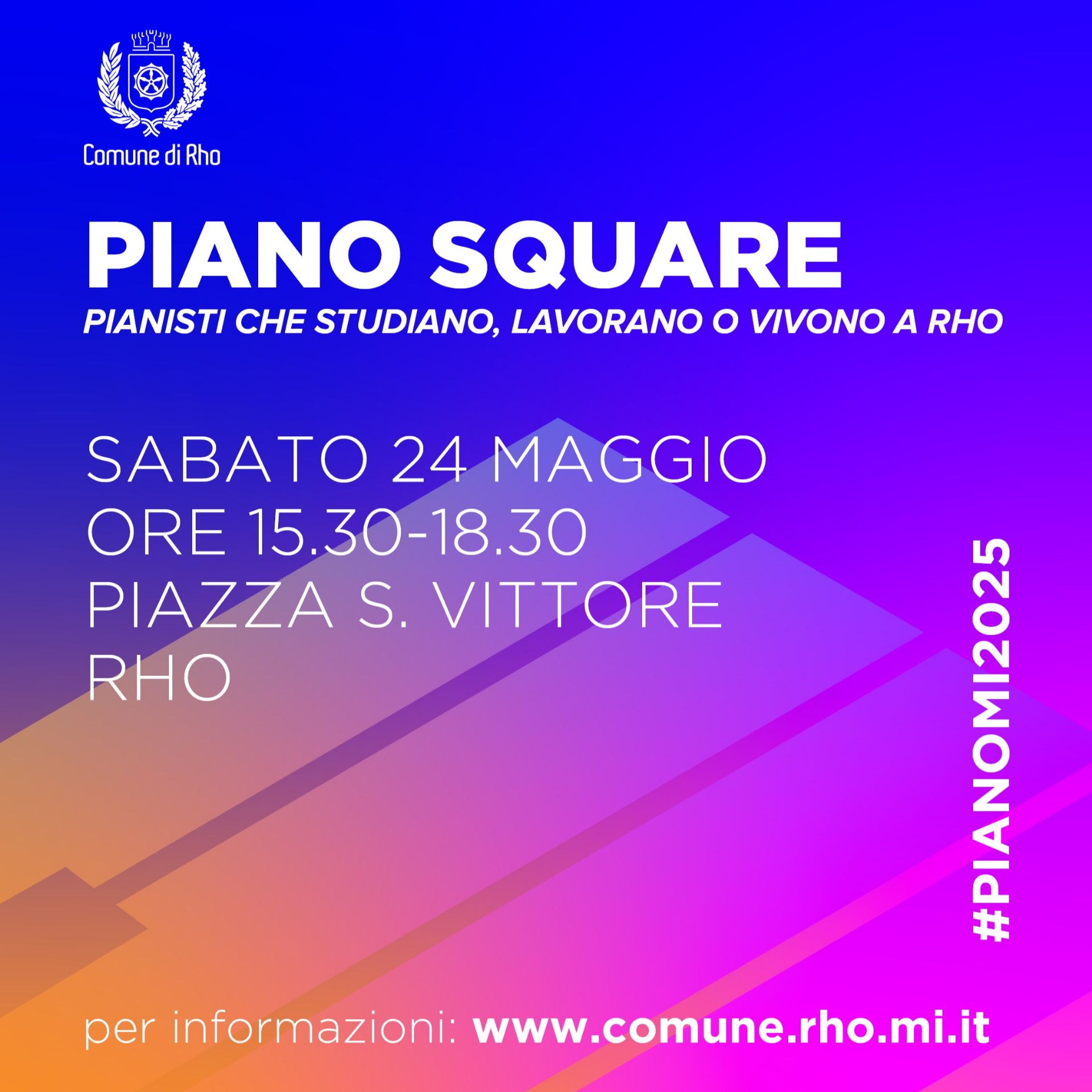 Piano Square Sabato 24 maggio ore 15.30 - 18.30 in piazza San Vittore - Rho