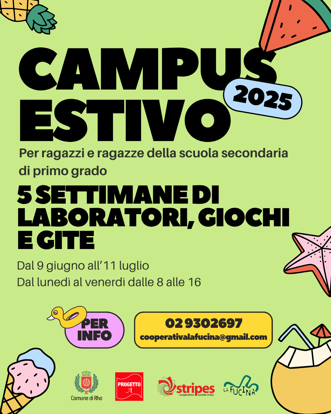 locandina campus estivo  2025 per ragazzi e ragazze della scuola secondaria di primo grado 5 settimane di laboratori , giochi e gite dal 9 giugno all' 11 luglio dal lunedì al venerdì dalle 8 alle 16