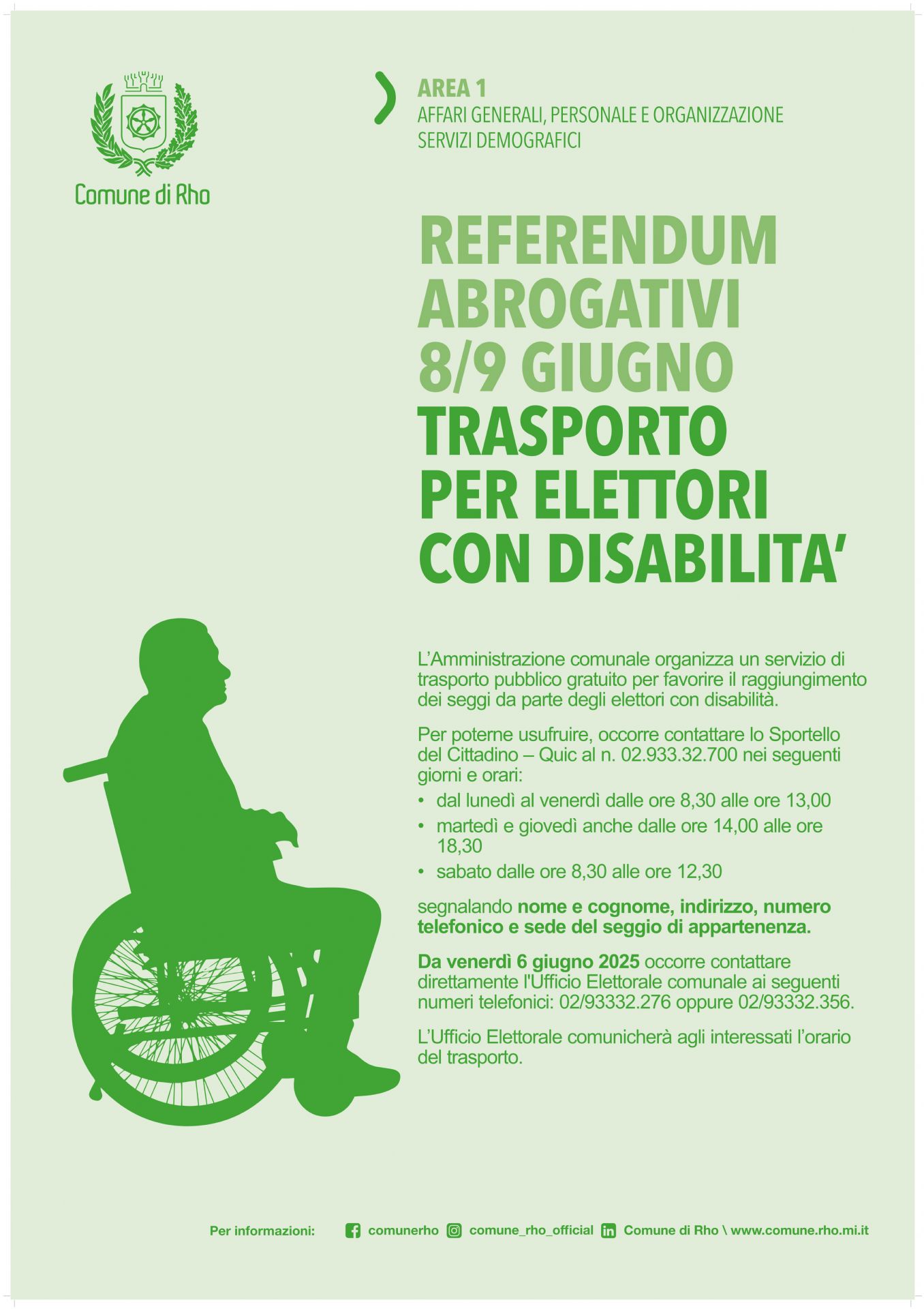 Manifesto che illustra il servizio di trasporto pubblico gratuito organizzato dall'Amministrazione comunale per favorire il raggiungimento dei seggi da parte degli elettori con disabilità, in vista dei referendum abrogativi dell'8 e 9 giugno 2025