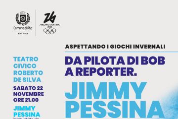 Manifesto Aspettando i giochi invernali Da pilota di BOB a reporter Jimmy Pessina Il giornalista si racconta Jimmi Pessina che fotografa - Jimmi in un bob