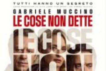 locandina Le cose non dette sotto il titolo volti dei protagonisti