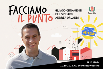 Facciamo il Punto Gli aggiornamenti del Sindaco Andrea Orlandi