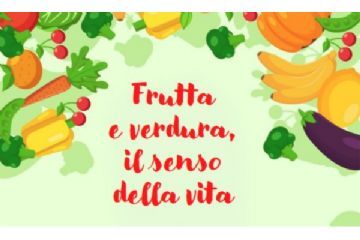 Frutta e verdura il senso della vita. Un percorso di educazione alimentare dedicato ai bimbi più grandi della scuola dell'infanzia