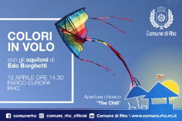 Colori in volo con gli aquiloni di Edo Borghetti 12 aprile ore 14.30 parco Europa  apertura chiosco The Chill