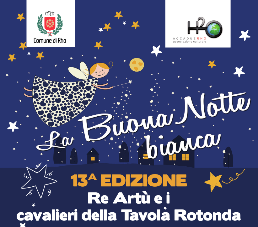 particolare della locandina La Buona notte bianca 13^ edizione Re Artù e i cavalieri della Tavola Rotonda