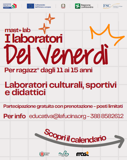 locandina tutta scritta senza immagini  titolo  I laboratori del venerdì per ragazzi dagli 11 ai 15 anni Laboratori culturali sportivi e didattici. Partecipazione gratuita con prenotazione