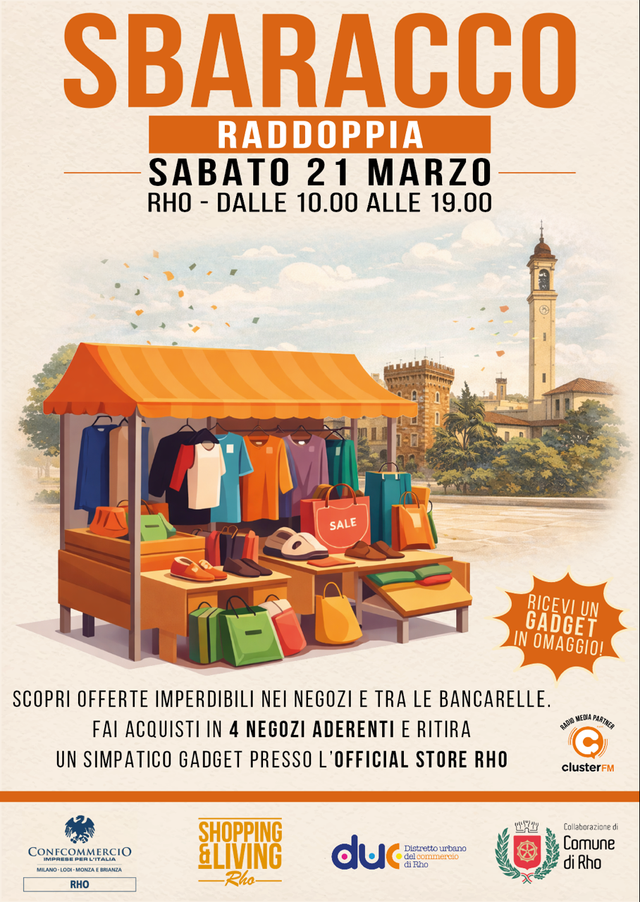 locandina Sbaracco sabato 14 marzo Rho dalle 10.00 alle 19.00 bancarella disegnata con abiti scarpe e borse dietro campanile piante e torre
