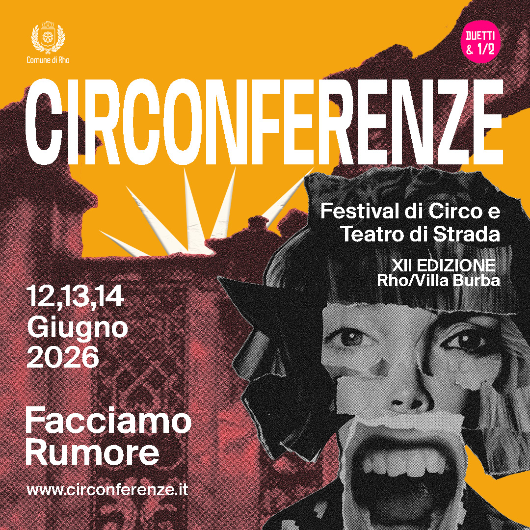 Locandina di Circonferenze: dal 12 al 14 giugno 2026 in Villa Burba;. Sottotitolo dell'evento: Facciamo Rumore”