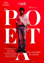 locandina del film Un Poeta immagine del protagonista in piedi
