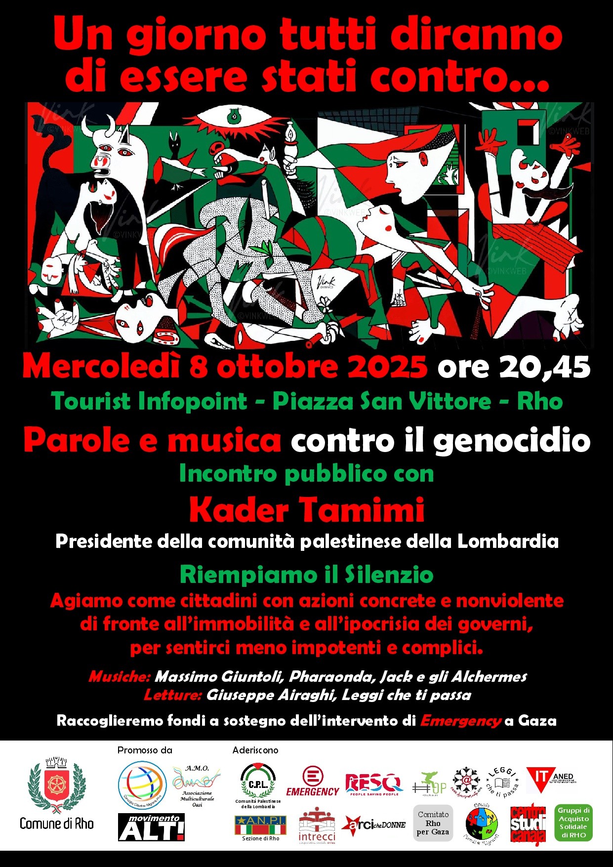 Locandina Un Giorni tutti diranno di essere stati contro rappresentazione di Guernica(Picasso) colorata in alcune parto di rosso e di verde