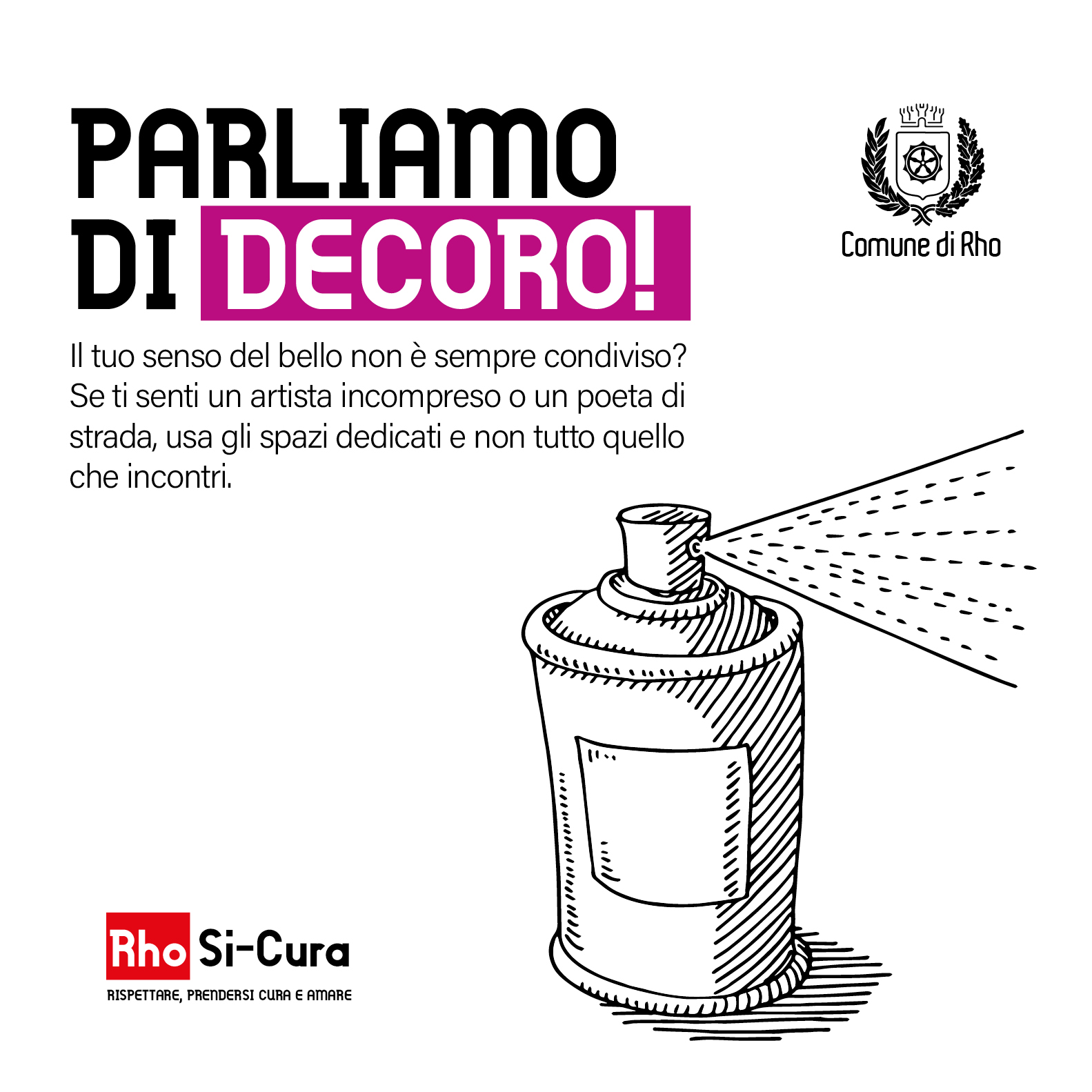 L'immagine dedicata al decoro urbano nella campagna Rho Si-Cura