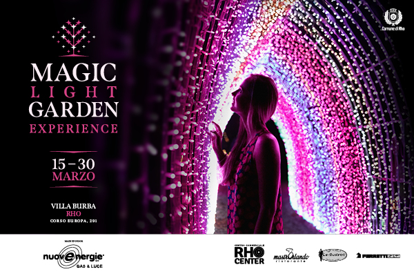 Locandina dell'evento Magic Light Garden Experience a Rho in Villa Burba dal 15 al 30 marzo. Una ragazza è avvolta dalla magia di luci colorate.