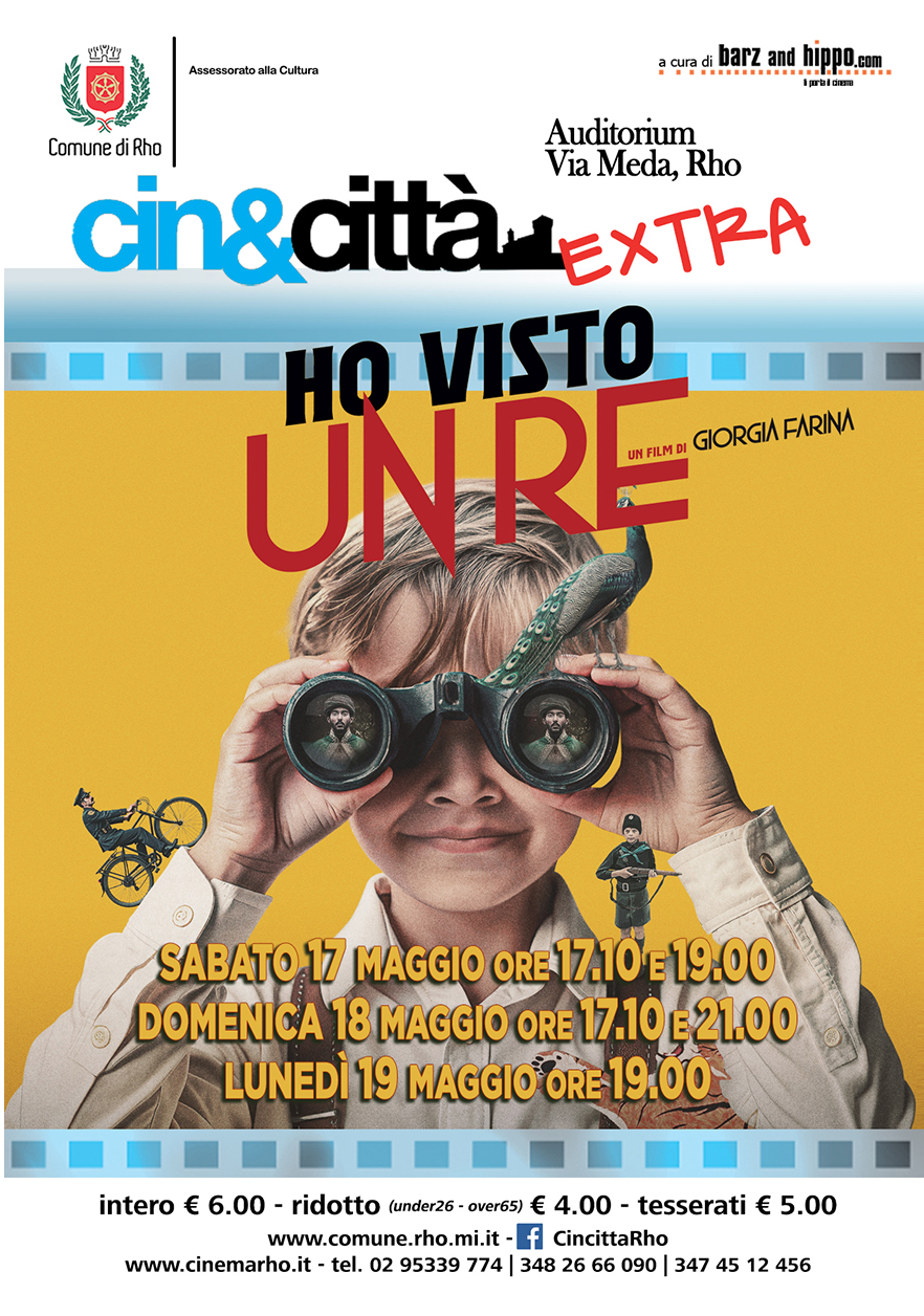 cin&città extra Ho visto un re