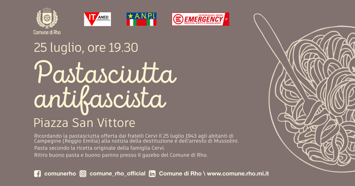 Disegno grafico di un piatto di spaghetti con forchetta. Il disegno pubblicizza l'evento del Comune di Rho "Pastasciutta antifascista" del 25 luglio 2025 in pazza San Vittore alle ore 19.30.