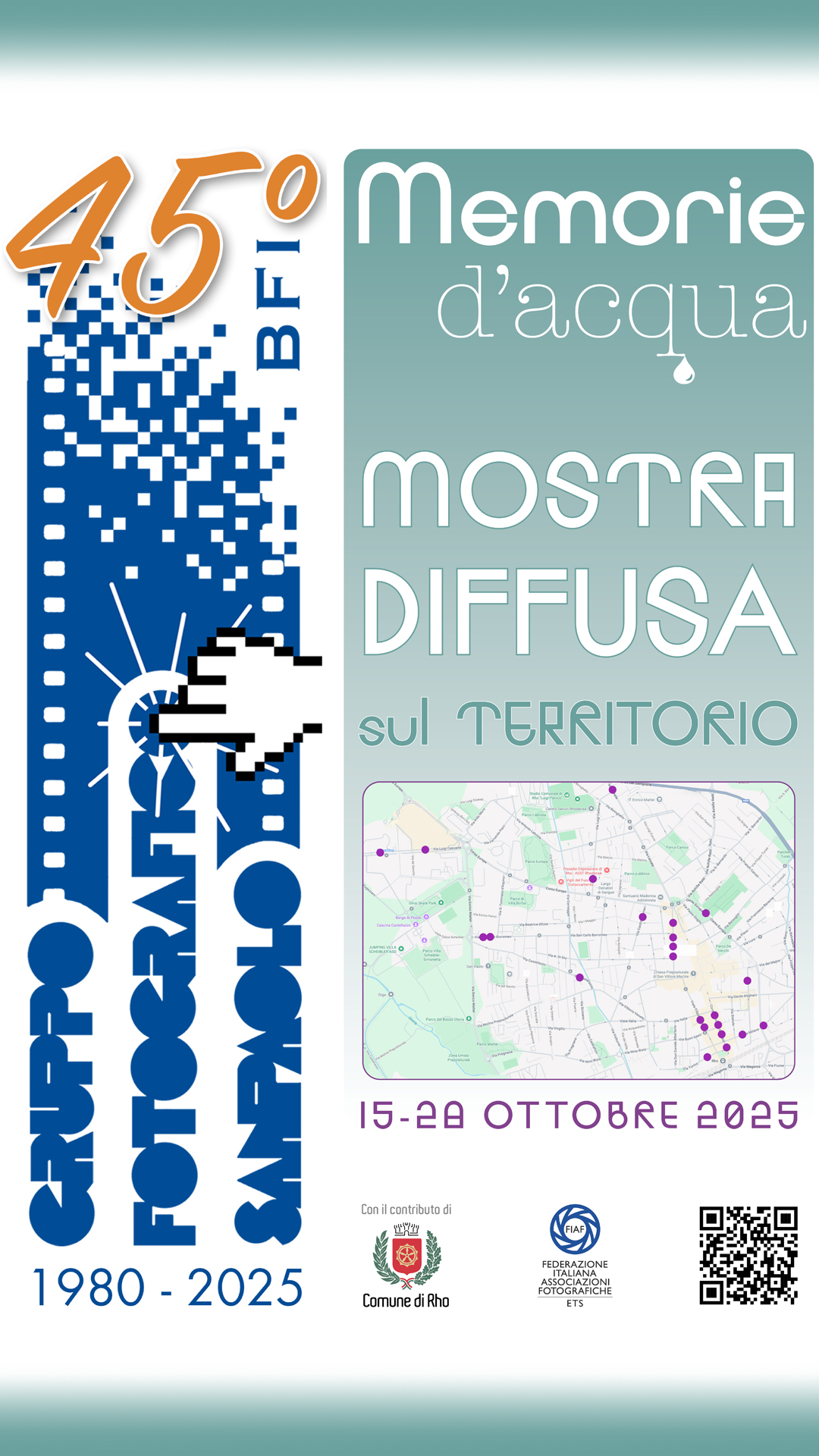 locandina scritta In verticale Gruppo fotografico San Paolo e sotto  1980-2025 45° in arancine e Memoria D'acqua mostra diffusa  sul territorio e sotto  cartina di Rho