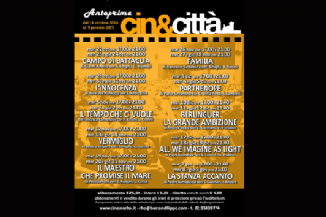 Ritorna Anteprima Cin&città presso l' Auditorium Padre Reina - via Meda 20. La locandina riporta il programma di tutti i film in rassegna.