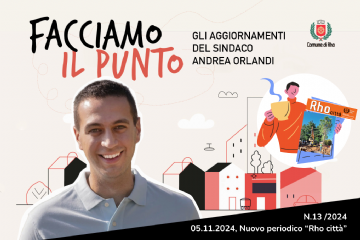 Facciamo il punto - Gli aggiornamenti del sindaco Andrea Orlandi