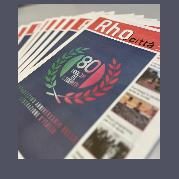 Copertina periodico Rho città Ottantesimo anniversario della liberazione d'Italia