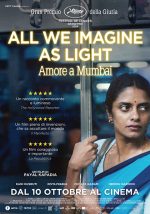 locandina del film All we imagine as light Amore a Mumbai