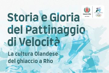 locandina verticale  Titolo Stori e Gloria del Pattinaggio di  velocità - la cultura olandese del ghiaccio a Rho