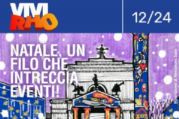 Vivi Rho 12/24 Natale, un filo che intreccia eventi! Illustrazione di Alessandra Sada