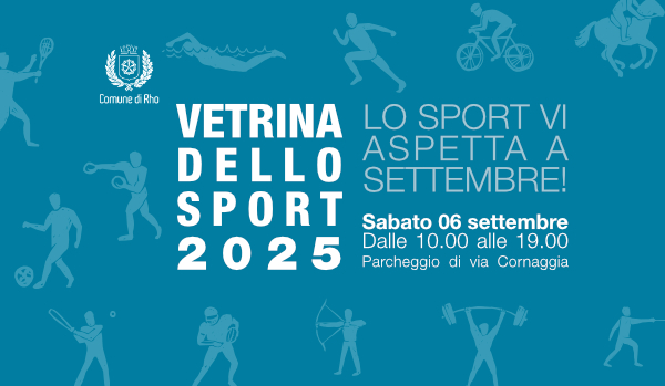 Locandina evento comunale "Vetrina dello sport 2025" del 6 settembre dalle 10.00 alle 19.00 nel parcheggio di via Cornaggia